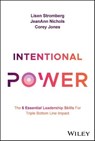 Intentional Power - Lisen Stromberg ; JeanAnn Nichols ; Corey Jones - 9781394193516