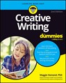 Creative Writing For Dummies - Maggie Hamand - 9781394196661