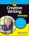Creative Writing For Dummies - Maggie Hamand - 9781394196715