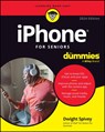 iPhone For Seniors For Dummies - Dwight (Spring Hill College Spivey - 9781394218943