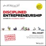 Disciplined Entrepreneurship - Bill (MIT Sloan School of Management) Aulet - 9781394222513