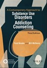 A Contemporary Approach to Substance Use Disorders and Addiction Counseling - Ford Brooks ; Bill McHenry - 9781394222742