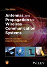 Antennas and Propagation for Wireless Communication Systems - Simon R. (University of Surrey Saunders ; Alejandro A. (Tecnologico de Monterrey) Aragon-Zavala - 9781394223046