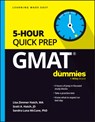 GMAT 5-Hour Quick Prep For Dummies - Lisa Zimmer Hatch ; Scott A. Hatch ; Sandra Luna McCune - 9781394231713