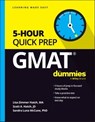 GMAT 5-Hour Quick Prep For Dummies - Lisa Zimmer Hatch ; Scott A. Hatch ; Sandra Luna McCune - 9781394231720