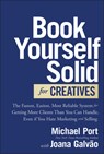 Book Yourself Solid for Creatives - Michael Port ; Joana Galvao - 9781394236275
