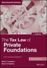 The Tax Law of Private Foundations - Shane T. Hamilton ; Bruce R. Hopkins - 9781394252305