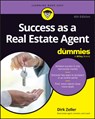 Success as a Real Estate Agent For Dummies - Dirk Zeller - 9781394258246