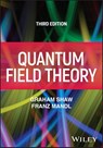 Quantum Field Theory - Graham (University of Manchester) Shaw ; Franz (University of Manchester) Mandl - 9781394269129