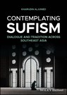 Contemplating Sufism - Khairudin (Georgetown University) Aljunied - 9781394270453