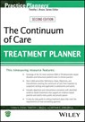 The Continuum of Care Treatment Planner - Chris E. (Forest Health Systems Stout ; Timothy J. (University of Illinois College of Medicine in Peoria Bruce ; Arthur E. Jongsma - 9781394273461