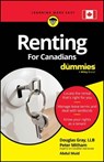 Renting For Canadians For Dummies - Douglas Gray ; Peter Mitham ; Abdul Muid - 9781394276134