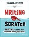 Writing from Scratch - Shannon Anderson - 9781394280995