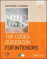 The Codes Guidebook for Interiors - Katherine E. (architect WORKSHOP Kennon - 9781394281145