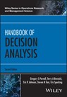 Handbook of Decision Analysis - Gregory S. (United States Military Academy Parnell ; Terry A. (Innovative Decisions Bresnick ; Eric R. (Bristol-Myers Squibb) Johnson ; Steven N. (Strategic Decisions Group) Tani - 9781394283880