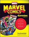 Marvel Comics For Dummies - Troy Brownfield - 9781394299300