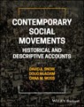 Contemporary Social Movements - David A. (University of California) Snow ; Doug (Stanford University) McAdam ; Dana M. (University of Notre Dame) Moss - 9781394300334