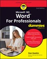 Microsoft 365 Word For Professionals For Dummies - Dan Gookin - 9781394323869