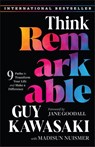 Think Remarkable - Guy (Stanford University; UCLA; Babson College) Kawasaki ; Madisun (University of Nebraska at Omaha; Institute of Integrative Nutrition) Nuismer - 9781394328253