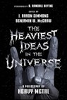 The Heaviest Ideas in the Universe - J. Aaron (Furman University) Simmons ; Benjamin W. (University of South Carolina Upstate) McCraw - 9781394330744