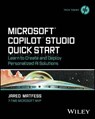Microsoft Copilot Studio Quick Start - Jared Matfess - 9781394333714