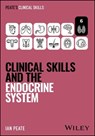 Clinical Skills and the Endocrine System - Ian Peate - 9781394339051