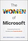 The Women of Microsoft - Miri Rodriguez ; Izabela Duiwe - 9781394342808