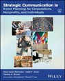 Strategic Communication in Event Planning for Corporations, Nonprofits, and Individuals - Sheri Dean (University of Maryland) Parmelee ; Clark F. (Taylor University) Greer ; Tammy K. (Liberty University) Brown - 9781394348350