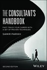 The Consultant's Handbook - Samir (SPConsulting) Parikh - 9781394354245