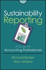 Sustainability Reporting - Richard Barker ; Alan Teixeira - 9781394354436
