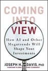 Coming into View - Joseph H. Davis - 9781394359080
