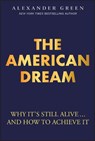 The American Dream - Alexander Green - 9781394361663