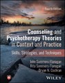 Counseling and Psychotherapy Theories in Context and Practice - John (University of Montana Sommers-Flanagan ; Rita (University of Montana Sommers-Flanagan ; Bryan N. (University of Montana Cochran - 9781394363087