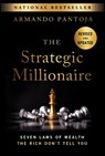 The Strategic Millionaire, Expanded Edition - Armando Pantoja - 9781394363117