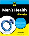 Men's Health For Dummies - The Experts at Dummies - 9781394368822