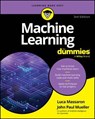 Machine Learning For Dummies - Luca Massaron ; John Paul Mueller - 9781394373239