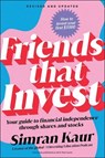 Friends That Invest - Simran Kaur - 9781394377909