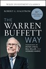 The Warren Buffett Way, 30th Anniversary Edition - Robert G. (RobertHagstrom.com) Hagstrom - 9781394377992