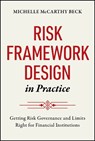 Risk Framework Design in Practice - Michelle McCarthy Beck - 9781394378654