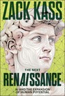 The Next Renaissance - Zack Kass - 9781394381081