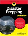 Disaster Prepping For Dummies - David E. (Stanford University Stevens - 9781394388745