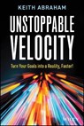 Unstoppable Velocity - Keith Abraham - 9781394389308