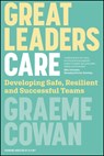 Great Leaders Care - Graeme (R U O K) Cowan - 9781394389339