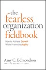Fearless Organization Field Book - Amy C. (Harvard Business School) Edmondson - 9781394395033