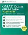 GMAT Official Guide 2026 - 2027 - GMAC (Graduate Management Admission Council) - 9781394412808