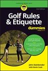 Golf Rules & Etiquette For Dummies - John Steinbreder ; Kevin Cook - 9781394417506