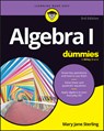 Algebra I For Dummies - Mary Jane (Bradley University Sterling - 9781394428274