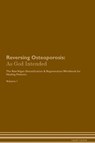 Central, H: REVERSING OSTEOPOROSIS - Health Central - 9781395211431
