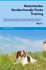 Nederlandse Kooikerhondje Tricks Training Nederlandse Kooikerhondje Tricks & Games Training Tracker & Workbook. Includes - Training Central - 9781395862947
