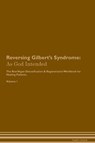 Reversing Gilbert's Syndrome - Health Central - 9781395864354